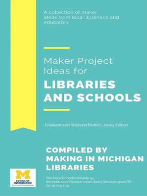 cover image of Maker Project Ideas for Libraries and Schools